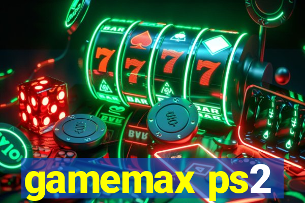 gamemax ps2